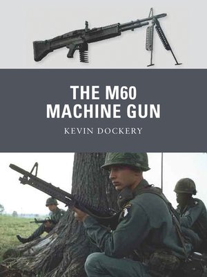 cover image of The M60 Machine Gun
